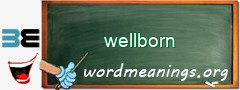 WordMeaning blackboard for wellborn